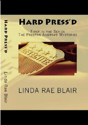 [Preston Andrews Mystery 01] • Hard Press'd